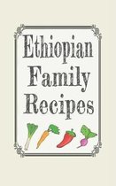 Ethiopian family recipes