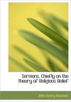 Sermons, Chiefly on the Theory of Religious Belief