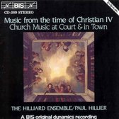 The Hilliard Ensemble, Paul Hillier - Music From The Time Of Christian IV (CD)