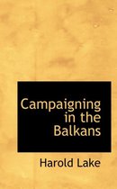 Campaigning in the Balkans