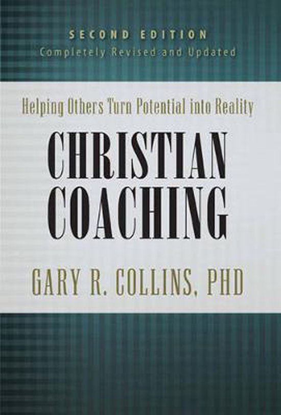 Gary R Collins Christian Coaching, Second Edition | 9781600063619 | Gary R. Collins ...