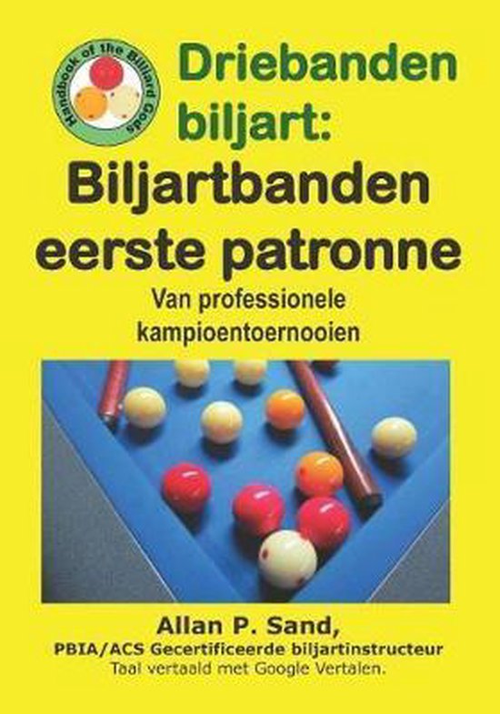 Driebanden biljart - Biljartbanden eerste patronen
