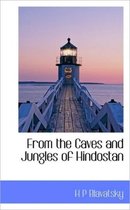 From the Caves and Jungles of Hindostan