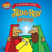 Jed And Roy Mccoy, A Christmas Story