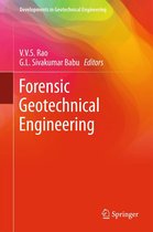 Developments in Geotechnical Engineering - Forensic Geotechnical Engineering