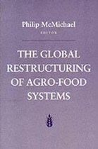 The Global Restructuring of Agro-food Systems