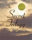 Omslag The Secret Trilogy: Three Novels. Two Women. One Epic Love Story.
