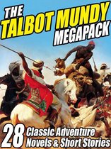 The Talbot Mundy Megapack