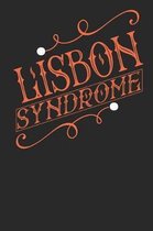 Lisbon Syndrome