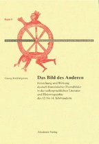 Orbis Mediaevalis. Vorstellungswelten Des Mittelalters-Das Bild des Anderen