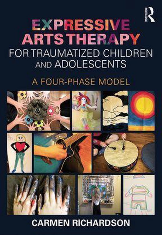 Expressive Arts Therapy for Traumatized Children and Adolesc ... - cover