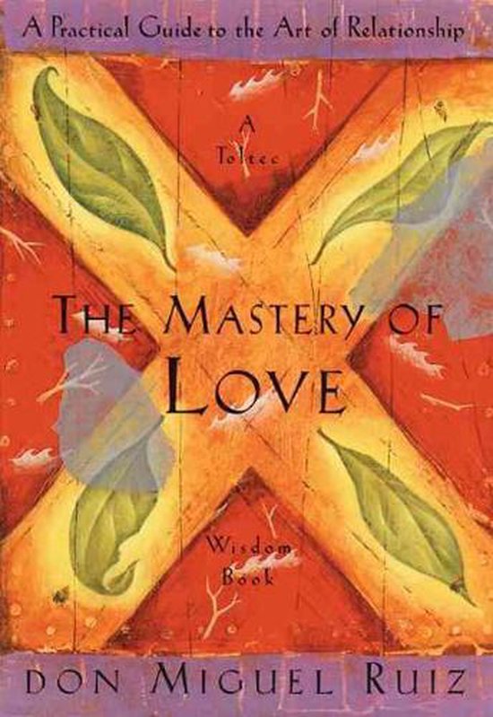 The Mastery of Love - cover