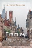 The Barchester Chronicles - Framley Parsonage