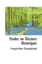 Tudes Ou Discours Historiques