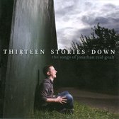 Thirteen Stories Down -..