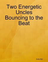 Two Energetic Uncles Bouncing to the Beat