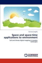 Space and space-time applications to environment