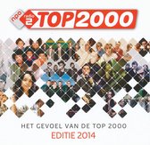 Het gevoel van de TOP 2000 EDITIE 2014