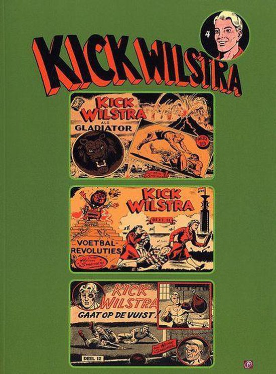 KICK WILSTRA, 04. DE WONDER MIDVOOR DEEL 4