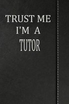 Trust Me I'm a Tutor