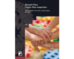 Graó Educació 198 - Educació física i reptes físics cooperatius