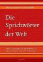 Die Sprichwörter der Welt