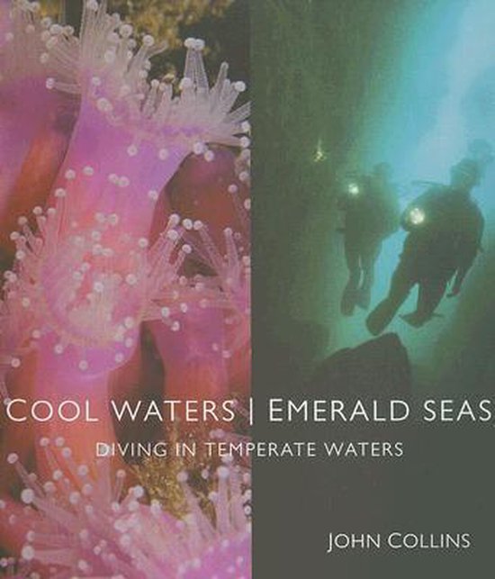 Cool Waters, Emerald Seas Diving Temperate Waters - cover