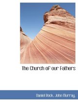 The Church of Our Fathers