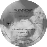 LCD Soundsystem - I Used To (Dixon Retouch) (12" Vinyl Single)