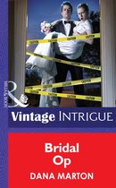 Bridal Op (Mills & Boon Intrigue) (Miami Confidential - Book 4)