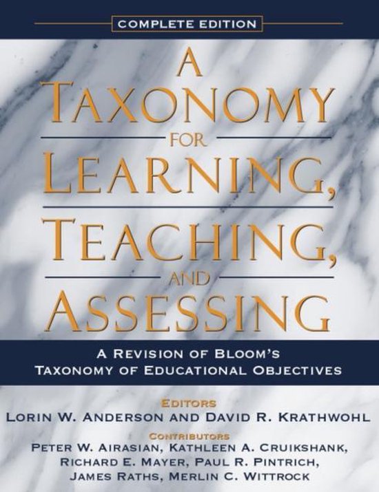 Taxonomy for Learning, Teaching, and Assessing, A