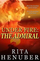 Under Fire 2 - Under Fire: The Admiral