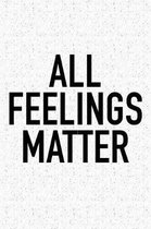 All Feelings Matter