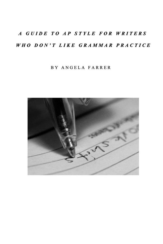 A Guide to AP Style for Writers Who Don't Like Grammar Pract ... - cover