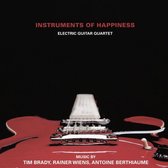 Instruments of Happiness: Music by Tim Brady, Rainer Wiens, Antonie Berthiaume