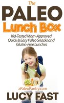 Paleo Diet Solution Series - Paleo Lunch Box: Kid-Tested, Mom-Approved Quick & Easy Paleo Snacks and Gluten-Free Lunches