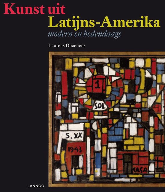 Kunst uit Latijns-Amerika - Laurens Dhaenens | 