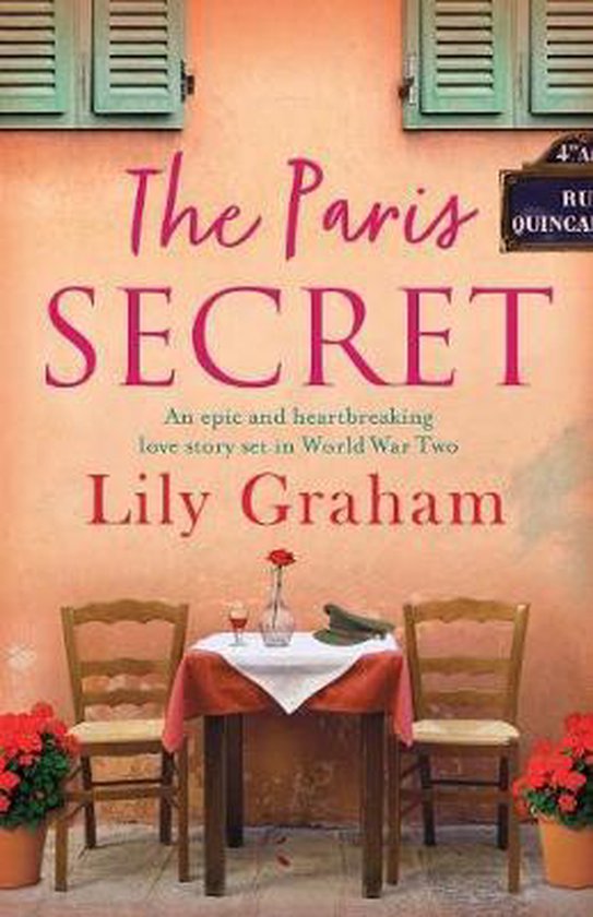 Boekcover 'The Paris SECRET' met de tekst 'An epic and heartbreaking love story set in World War Two Lily Graham'.