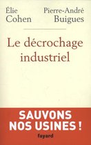 Le Decrochage Industriel / druk 1