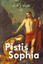Christian Classics - Pistis Sophia