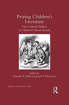 Children's Literature and Culture - Prizing Children's Literature