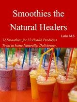 Smoothies the Natural Healers