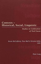 Contexts - Historical, Social, Linguistic