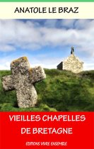 Vieilles Chapelles de Bretagne