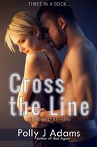 Three in a Book 6 - Cross the Line: Exes and Affairs