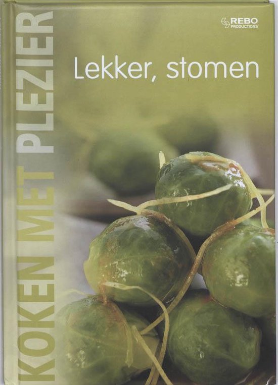 Koken Met Plezier Lekker: Stomen - cover