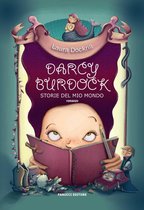 Darcy Burdok. Storie del mio mondo