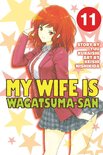 My Wife is Wagatsuma-san 11 - My Wife is Wagatsumasan 11