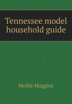 Tennessee model household guide