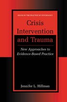 Issues in the Practice of Psychology - Crisis Intervention and Trauma